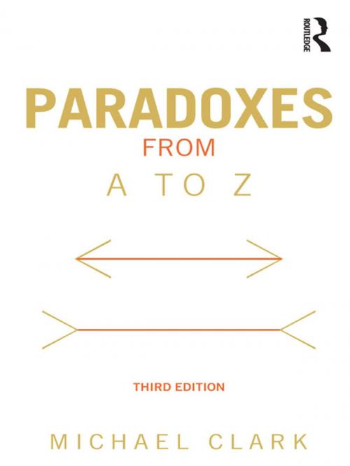 Cover of the book Paradoxes from A to Z by Michael Clark, Taylor and Francis