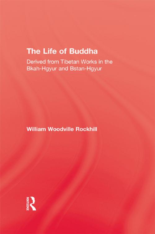 Cover of the book Life Of Buddha by Rockhill, Taylor and Francis