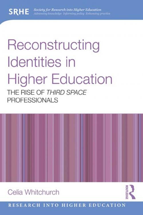 Cover of the book Reconstructing Identities in Higher Education by Celia Whitchurch, Taylor and Francis