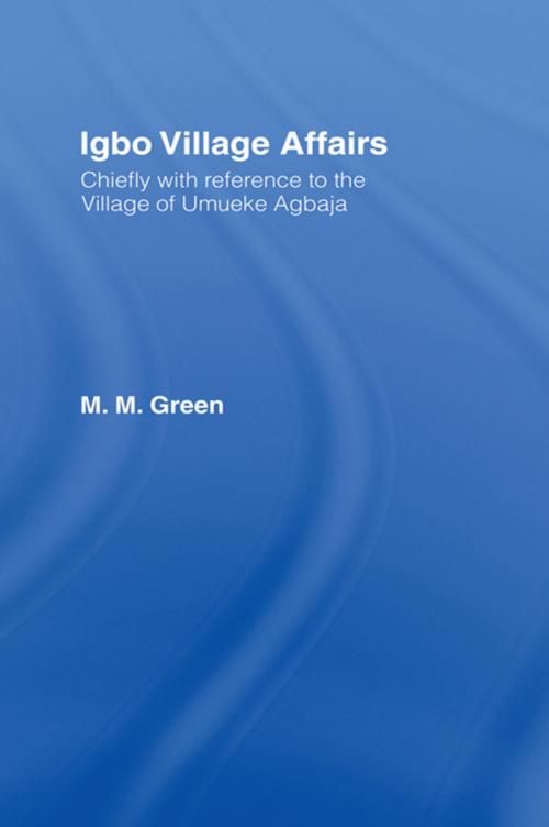 Cover of the book Igbo Village Affairs by Margaret M. Green, Taylor and Francis