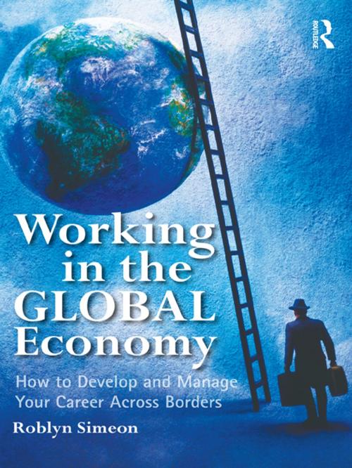 Cover of the book Working in the Global Economy by Roblyn Simeon, Taylor and Francis