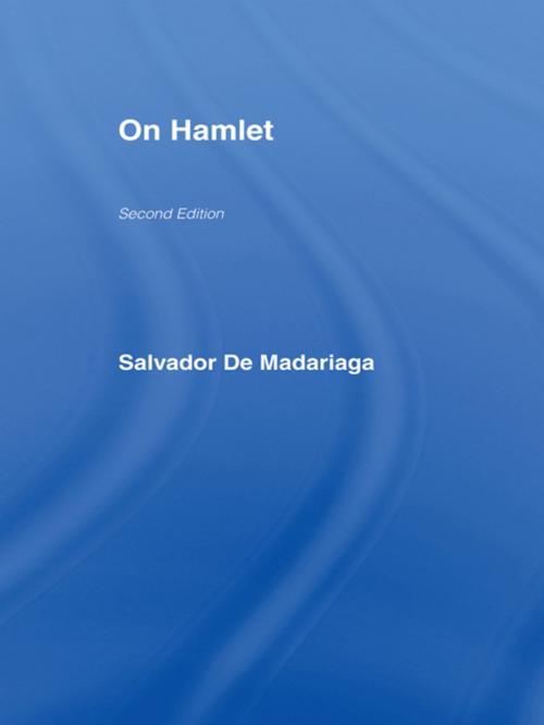 Cover of the book On Hamlet by Salvador Madariaga, Taylor and Francis