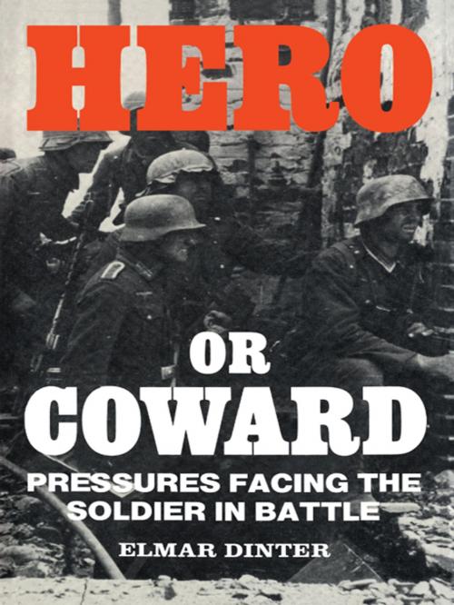 Cover of the book Hero or Coward by Elmar Dinter, Taylor and Francis