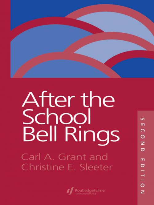 Cover of the book After The School Bell Rings by Carl Grant Hoefs-Bascom, Christine E. Sleeter, Taylor and Francis