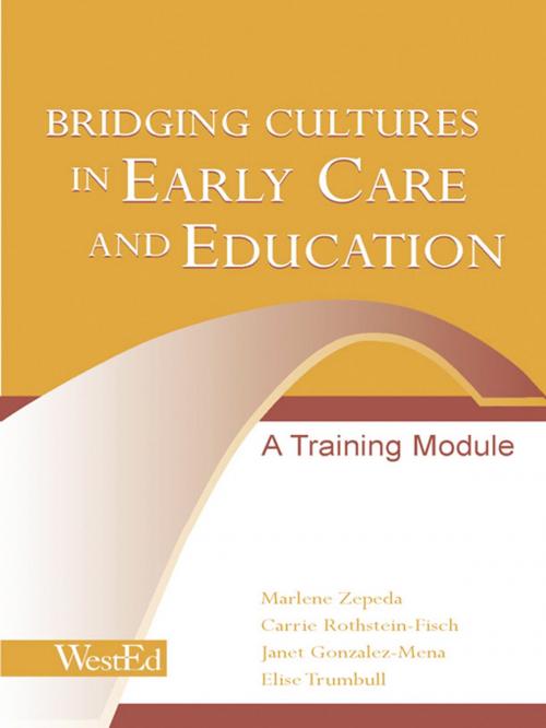 Cover of the book Bridging Cultures in Early Care and Education by Marlene Zepeda, Janet Gonzalez-Mena, Carrie Rothstein-Fisch, Elise Trumbull, Taylor and Francis