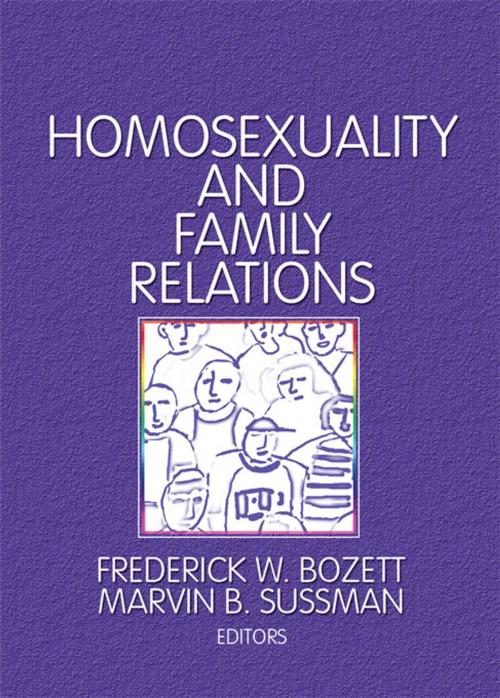 Cover of the book Homosexuality and Family Relations by Marvin B Sussman, Taylor and Francis