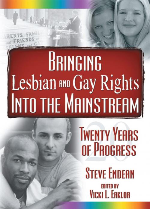 Cover of the book Bringing Lesbian and Gay Rights Into the Mainstream by Vicki Eaklor, Robert R Meek, Vern L Bullough, Taylor and Francis