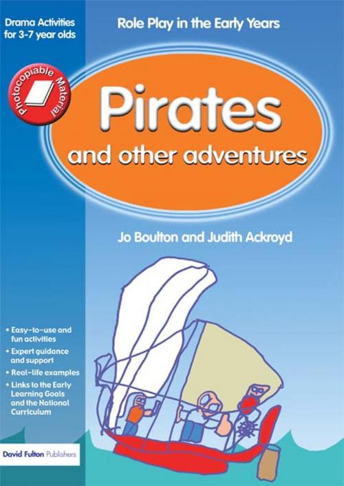 Cover of the book Pirates and Other Adventures by Boulton, Ackroyd, Taylor and Francis