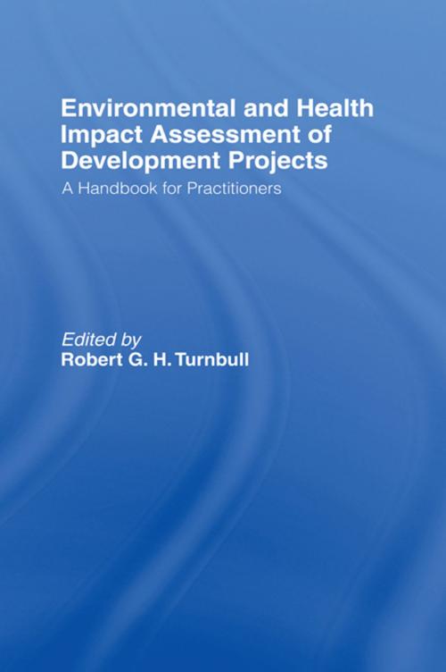 Cover of the book Environmental and Health Impact Assessment of Development Projects by The World Health Organization, Taylor and Francis