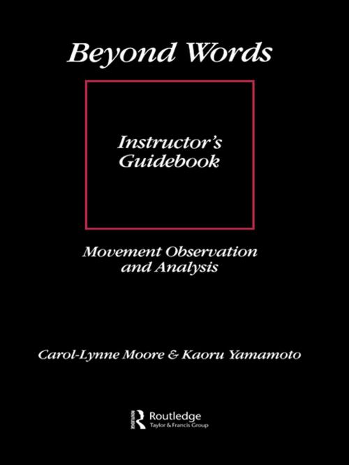 Cover of the book Beyond Words: Instructor's Manual by Carol-Lynne Moore, Kaoru Yamamoto, Taylor and Francis