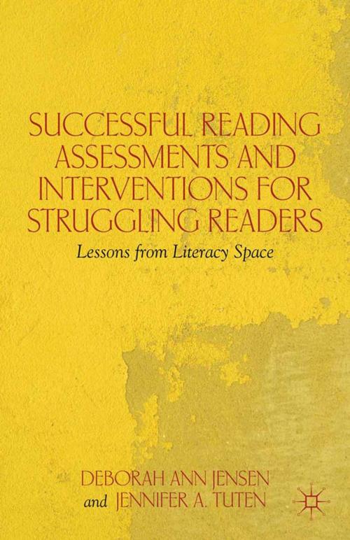 Cover of the book Successful Reading Assessments and Interventions for Struggling Readers by D. Jensen, J. Tuten, Palgrave Macmillan US