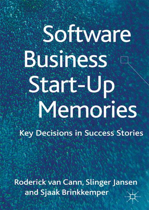 Cover of the book Software Business Start-up Memories by S. Jansen, Roderick van Cann, Palgrave Macmillan UK