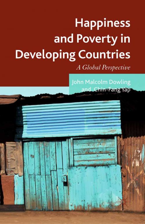 Cover of the book Happiness and Poverty in Developing Countries by John Malcolm Dowling, Chin Fang Yap, Palgrave Macmillan UK