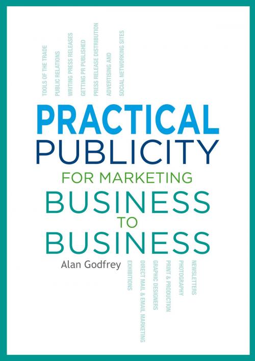 Cover of the book Publicity for Marketing Business to Business by Alan Godfrey, Alan Godfrey