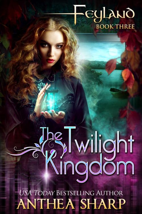 Cover of the book The Twilight Kingdom by Anthea Sharp, Fiddlehead Press