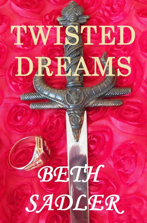 Cover of the book Twisted Dreams by Beth Sadler, Beth Sadler