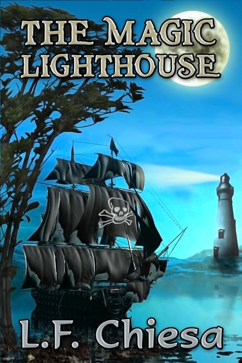 Cover of the book The Magic Lighthouse by L.F. Chiesa, L.F. Chiesa