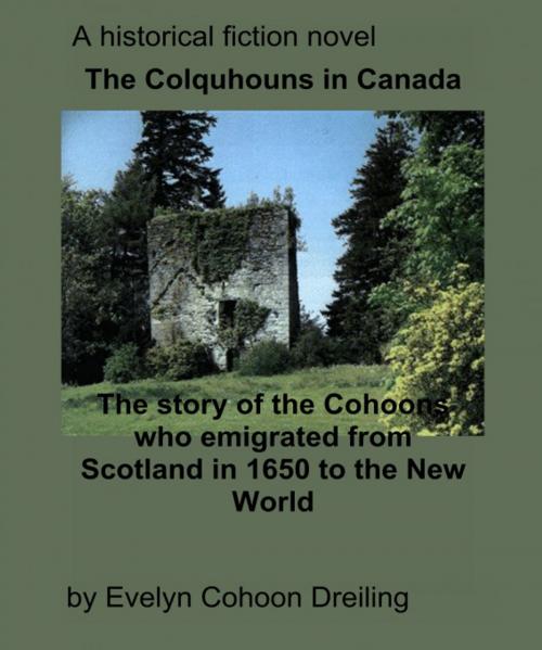 Cover of the book The Colquhouns in Canada by Evelyn Dreiling, Evelyn Dreiling