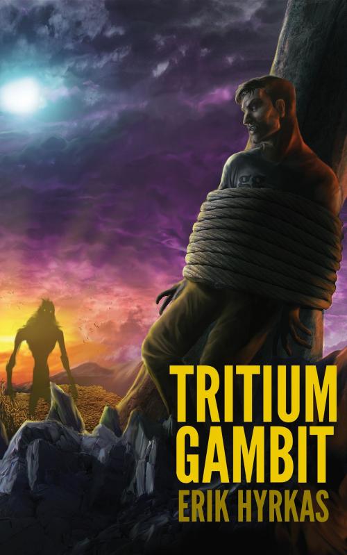 Cover of the book Tritium Gambit by Erik Hyrkas, Erik Hyrkas