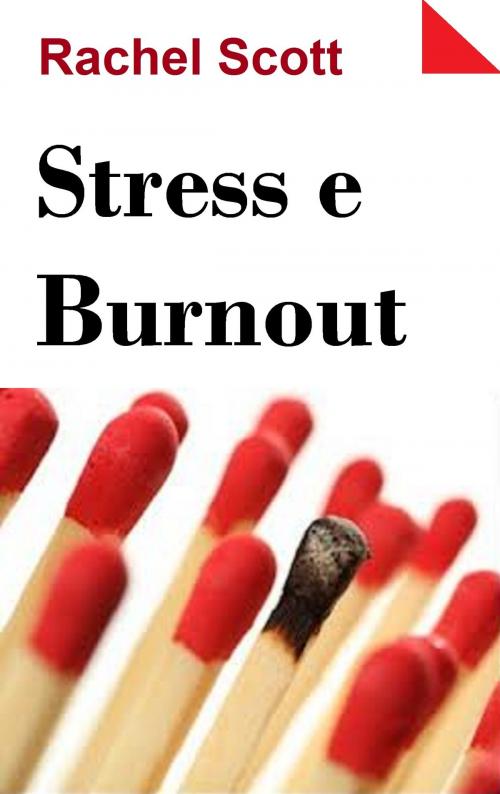 Cover of the book Stress e Burnout by Rachel Scott, ALVIS International Editions