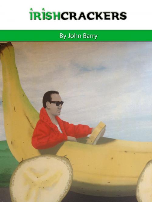 Cover of the book Irish Crackers by John Barry, John Barry