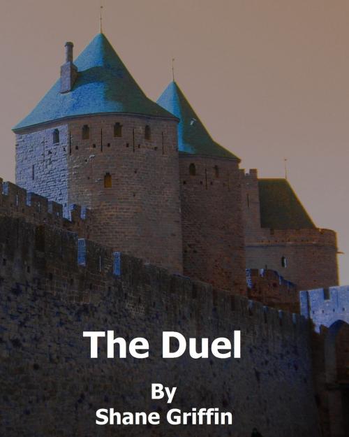 Cover of the book The Duel by Shane Griffin, Shane Griffin