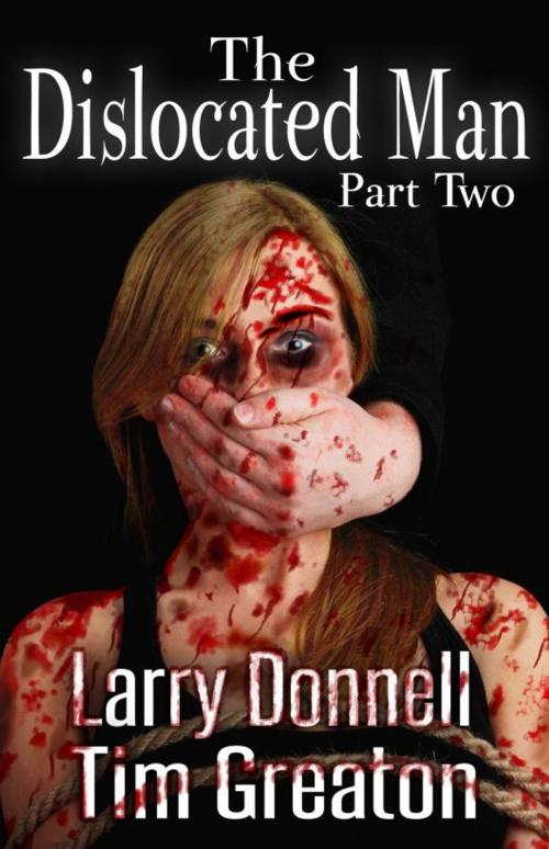 Cover of the book The Dislocated Man, Part Two by Larry Donnell, Focus House Publishing