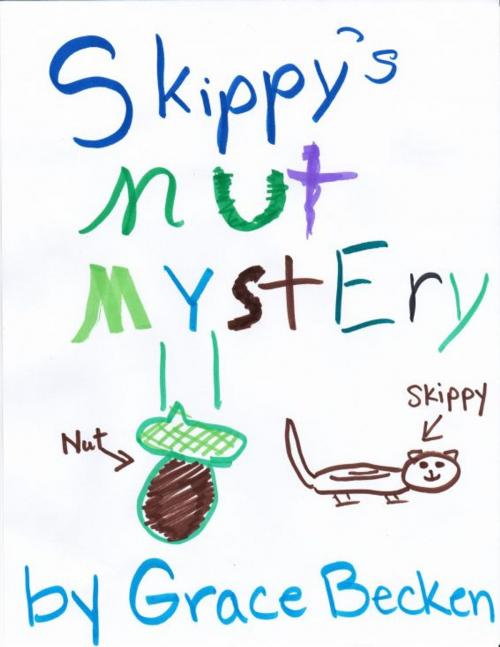 Cover of the book Skippy's Nut Mystery by Grace Becken, Stephanie Beck