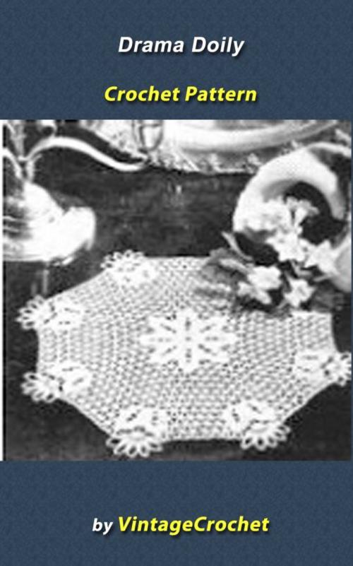 Cover of the book Doily Drama Vintage Crochet Pattern by Vintage Crochet, Vintage Crochet
