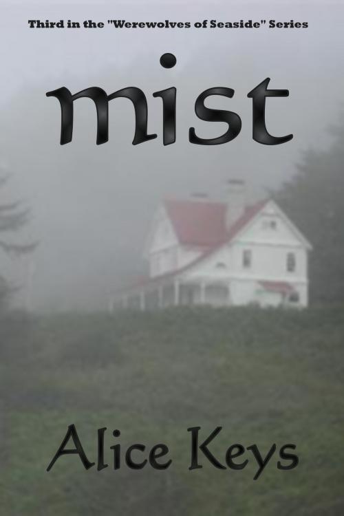 Cover of the book Mist by Alice Keys, Alice Keys