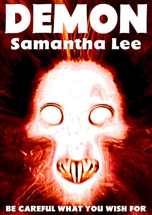 Cover of the book Demon by Samantha Lee, Samantha Lee