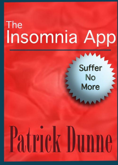 Cover of the book The Insomnia App by Patrick Dunne, Patrick Dunne