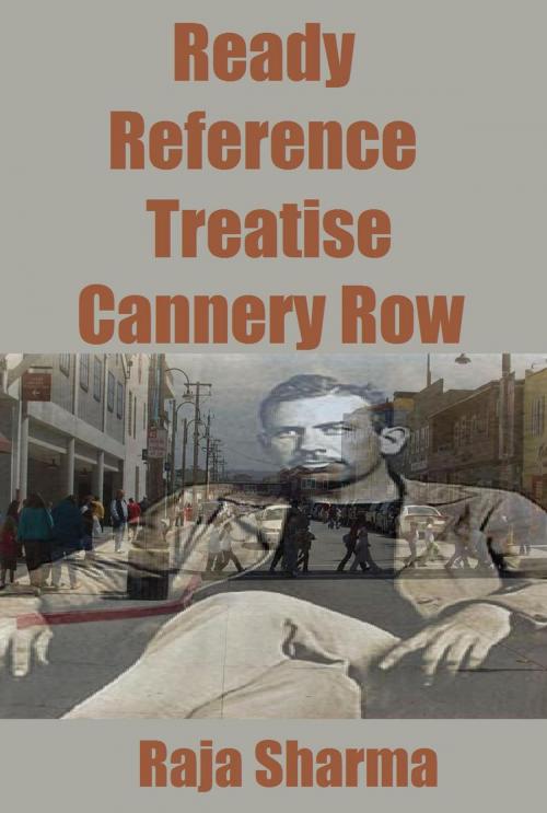 Cover of the book Ready Reference Treatise: Cannery Row by Raja Sharma, Raja Sharma