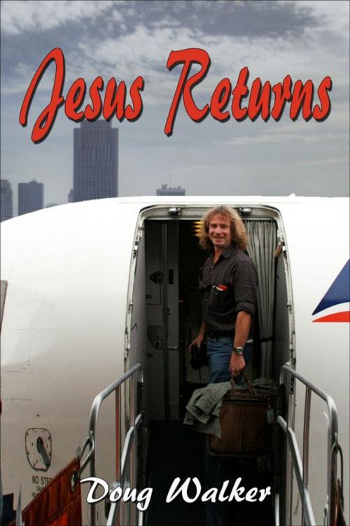 Cover of the book Jesus Returns by Doug Walker, Doug Walker