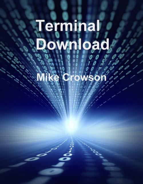 Cover of the book Terminal Download by Mike Crowson, Mike Crowson