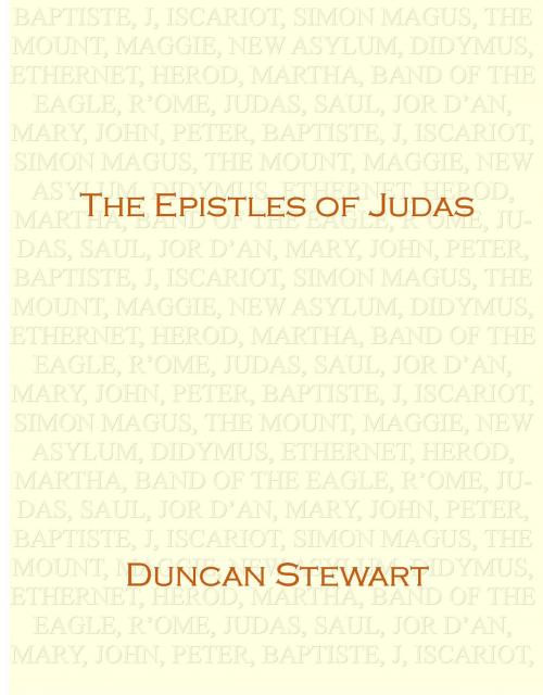 Cover of the book The Epistles of Judas by Duncan Stewart, Duncan Stewart