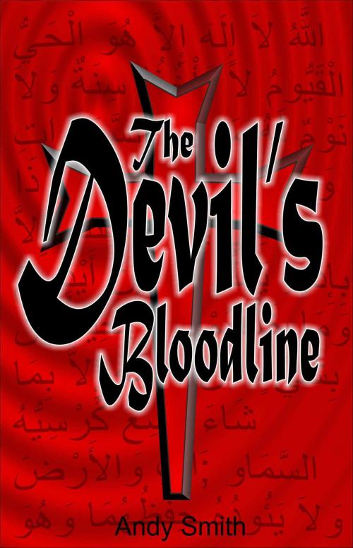 Cover of the book The Devil's Bloodline by Andy Smith, Andy Smith