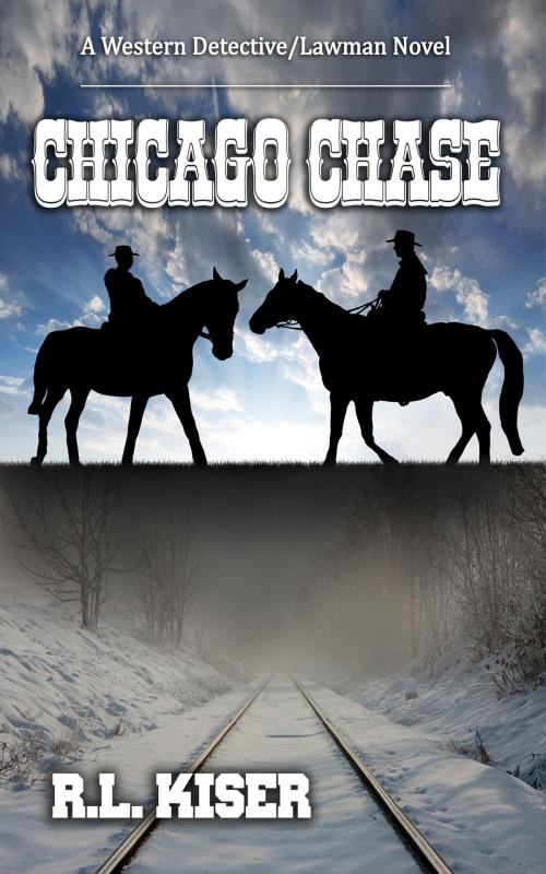 Cover of the book Chicago Chase by R.L. Kiser, R.L. Kiser