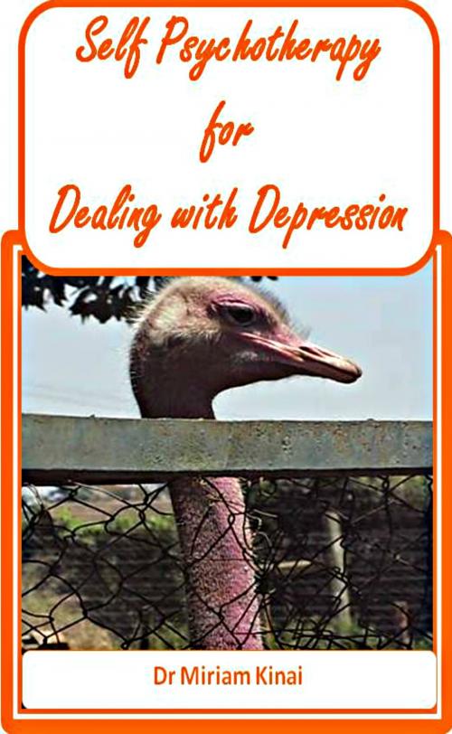 Cover of the book Self-Psychotherapy for Dealing with Depression by Miriam Kinai, Miriam Kinai