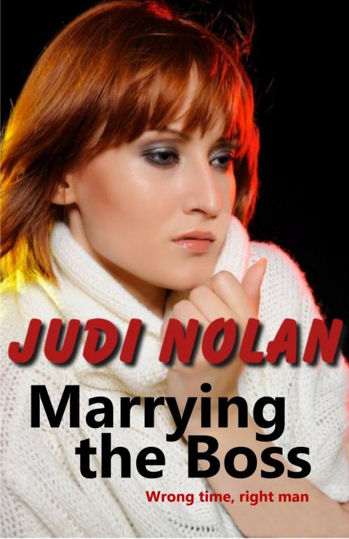 Cover of the book Marrying The Boss by Judi Nolan, Judi Nolan