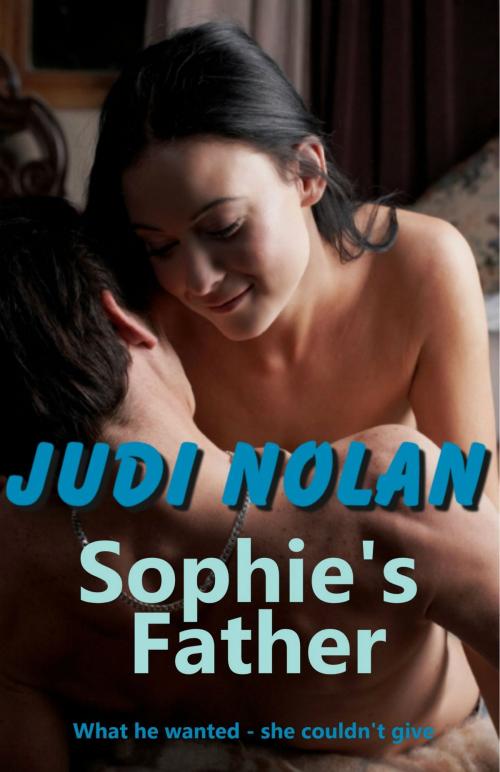 Cover of the book Sophie's Father by Judi Nolan, Judi Nolan