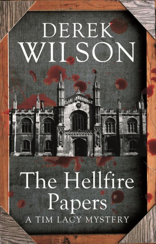 Cover of the book The Hellfire Papers by Derek Wilson, Little, Brown Book Group