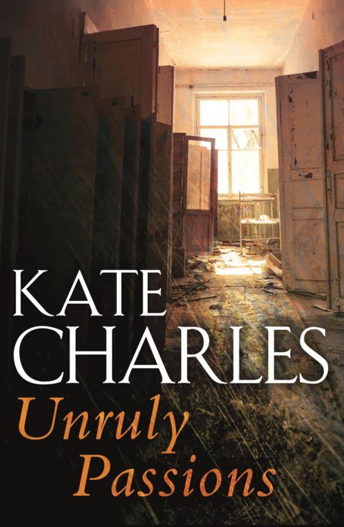 Cover of the book Unruly Passions by Kate Charles, Little, Brown Book Group