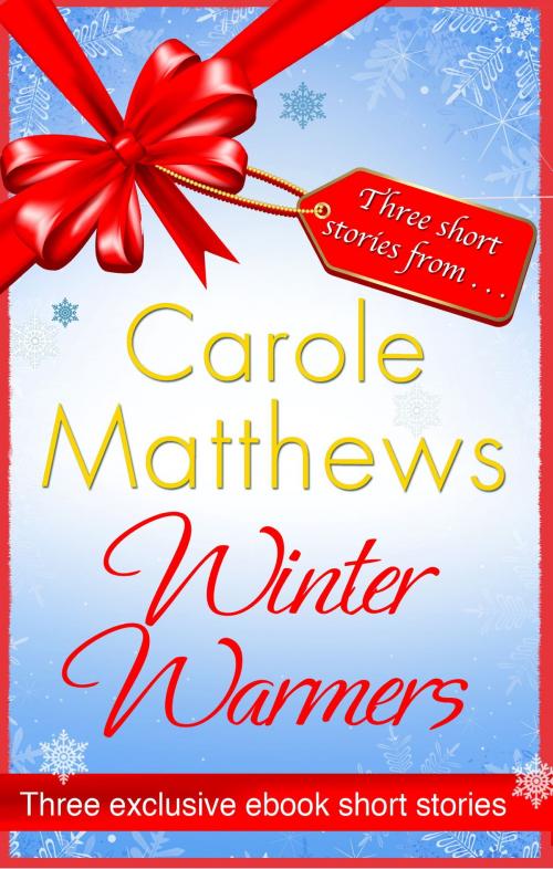 Cover of the book Winter Warmers by Carole Matthews, Little, Brown Book Group