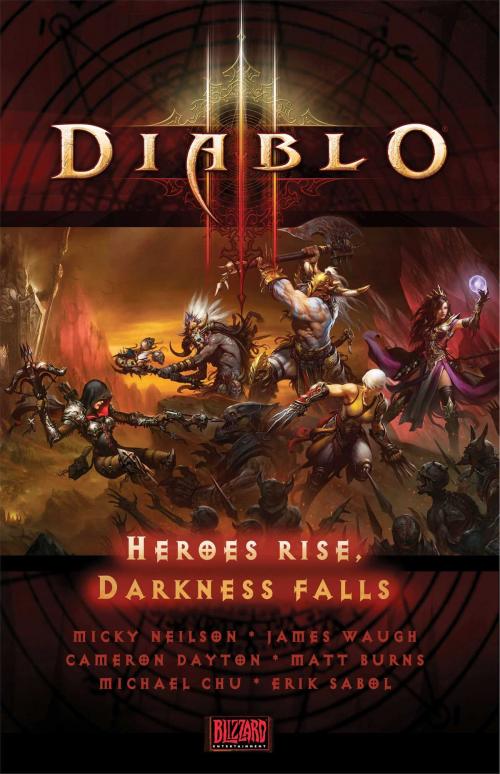 Cover of the book Diablo III: Heroes Rise, Darkness Falls by Blizzard Entertainment, Pocket Star