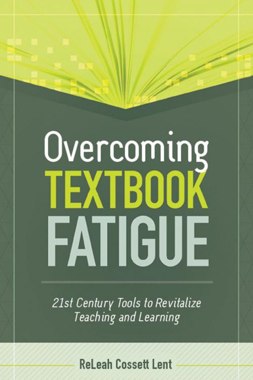 Cover of the book Overcoming Textbook Fatigue by ReLeah Cossett Lent, ASCD