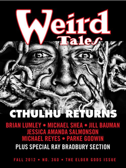Cover of the book Weird Tales #360 by Brian Lumley, Michael Shea, Darrell Schweitzer, Ray Bradbury, Wildside Press LLC