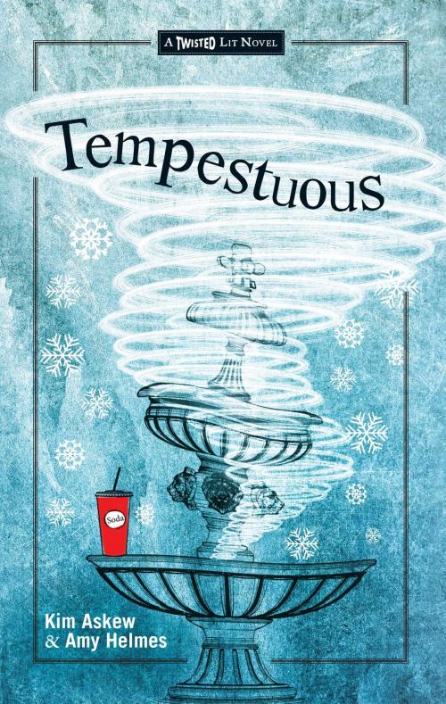Cover of the book Tempestuous by Kim Askew, Amy Helmes, Simon Pulse