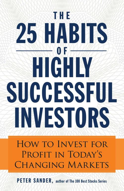 Cover of the book The 25 Habits of Highly Successful Investors by Peter Sander, Adams Media