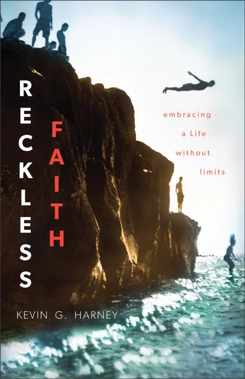 Cover of the book Reckless Faith by Kevin G. Harney, Baker Publishing Group